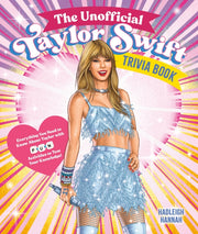 Unofficial Taylor Swift Trivia Book The By Hannah, Hadleigh