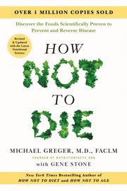 How Not To Die Revised & Updated
