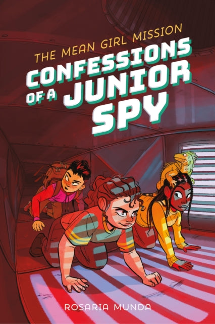 Confessions Of A Junior Spy The Mean Gir By Munda, Rosaria