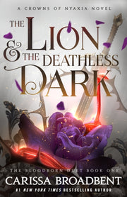 Lion The Deathless Dark By Broadbent, Carissa