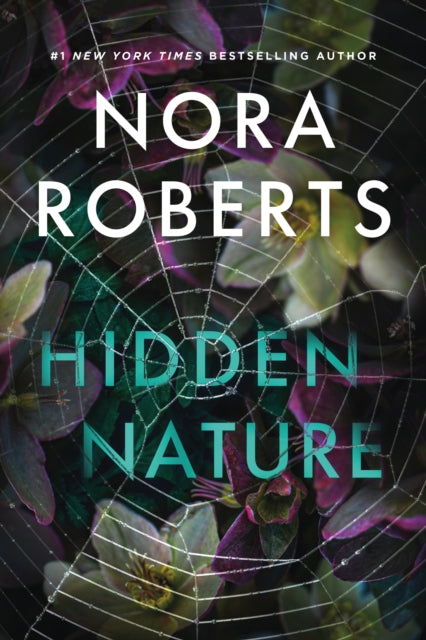 Hidden Nature By Roberts Nora