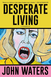 Desperate Living