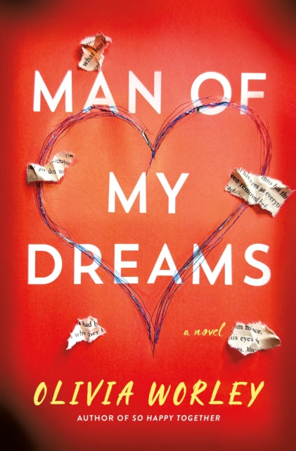 Man Of My Dreams By Worley, Olivia