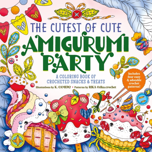 Cutest Of Cute Amigurumi Party The By K. Camero