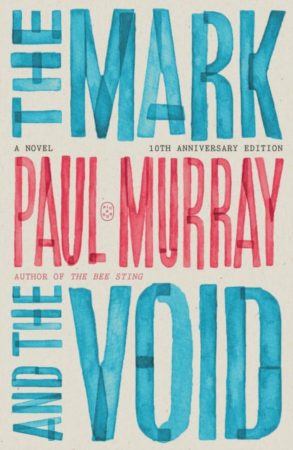 Mark And The Void (10th Anniv Ed) By Murray, Paul