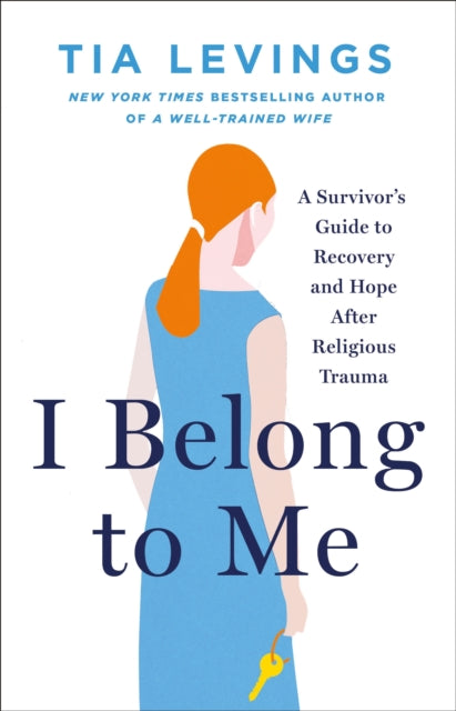 I Belong To Me By Levings, Tia