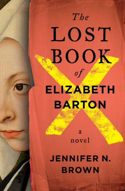 Lost Book Of Elizabeth Barton The By Brown, N., Jennifer