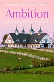 Ambition By Natalie Keller Reinert