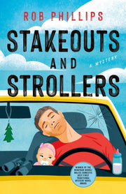 Stakeouts & Strollers