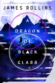 Dragon Of Black Glass By Rollins, James
