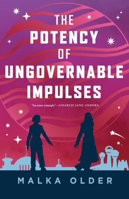 Potency Of Ungovernable Impulses The By Older, Malka