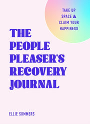 People Pleasers Recovery Journal The