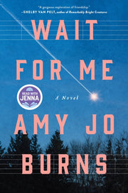 Wait For Me By Burns, Amy