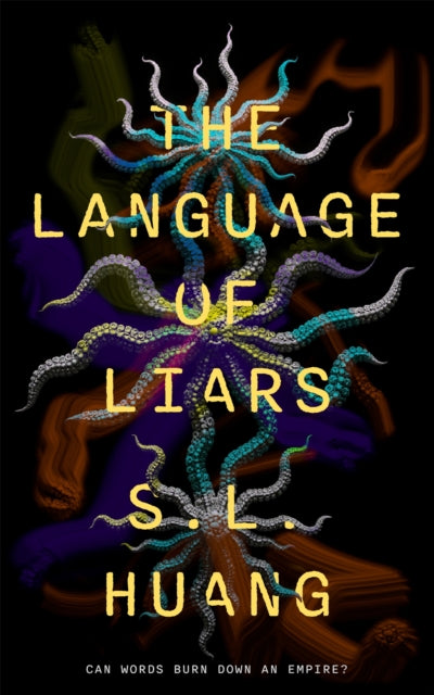 Language Of Liars By Huang, S.