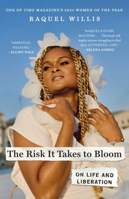 Risk It Takes To Bloom By Willis, Raquel