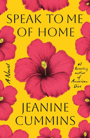Speak To Me Of Home By Cummins, Jeanine