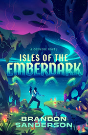 Isles Of The Emberdark By Sanderson, Brandon