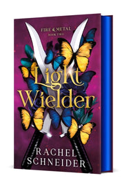 Light Wielder By Schneider, Rachel
