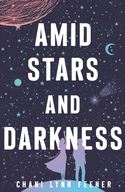 Amid Stars & Darkness