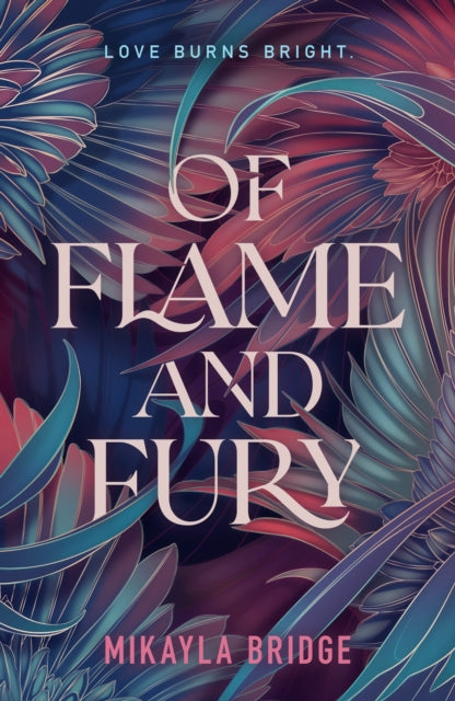 Of Flame & Fury