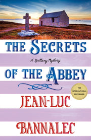 Secrets Of The Abbey By Bannalec, Jean-luc