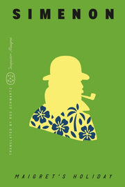 Maigrets Holiday By Simenon, Georges