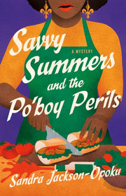 Savvy Summers & The Poboy Perils By Jackson-opoku, Sandr