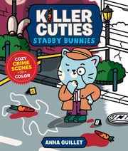 Killer Cuties Stabby Bunnies By Guillet, Anna