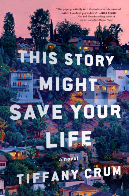 This Story Might Save Your Life By Crum, Tiffany