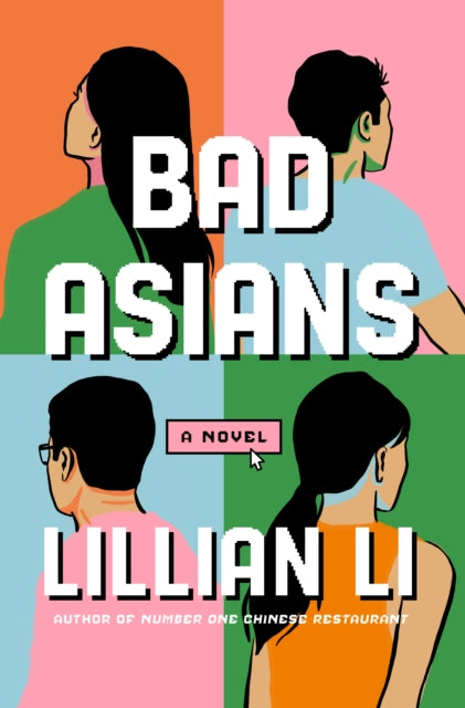 Bad Asians By Li, Lillian