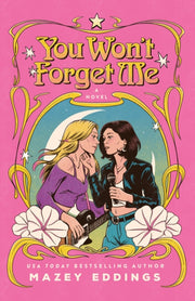 You Wont Forget Me