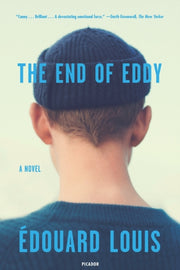 End Of Eddy The By Edouard Louis