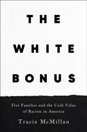 White Bonus By Tracie Mcmillan