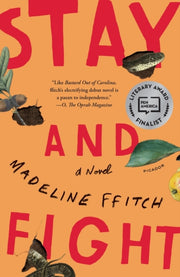 Stay & Fight By Madeline Ffitch