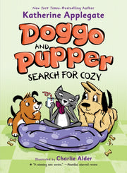 Doggo & Pupper Search For Coz By Katherine Applegate