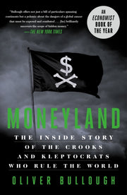 Moneyland By Oliver Bullough