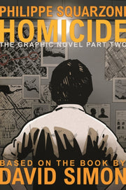 Homicide The Graphic Novel Part