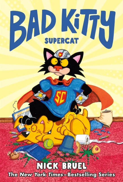 Bad Kitty Supercat Graphic Nove By Nick Bruel