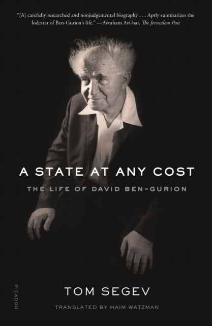 State At Any Cost A By Tom Segev