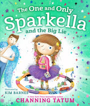 One & Only Sparkella & The Big Lie