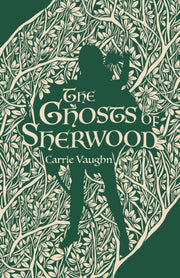 Ghosts Of Sherwood