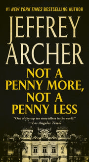 Not A Penny More Not A Penny Less By Jeffrey Archer