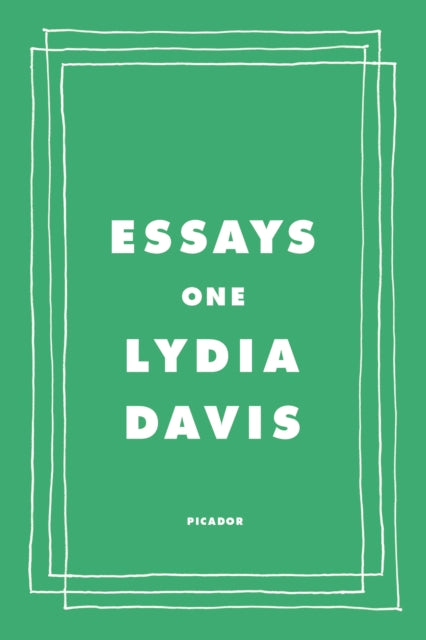 Essays One By Lydia Davis