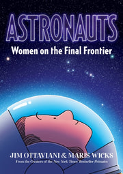 Astronauts By Jim Ottaviani