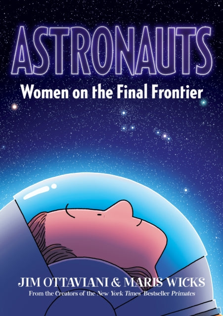 Astronauts By Jim Ottaviani