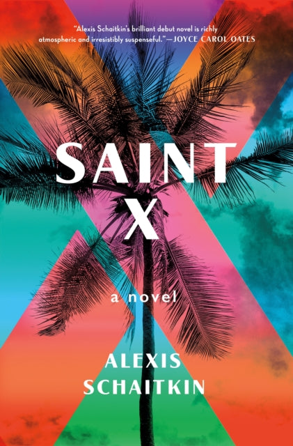 Saint X By Schaitkin, Alexis