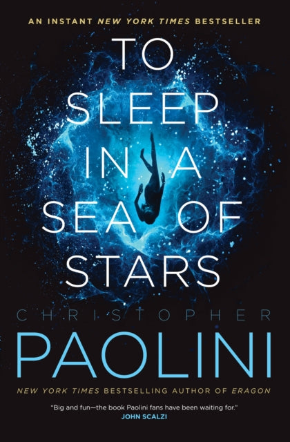 To Sleep In A Sea Of Stars By Paolini, Christopher