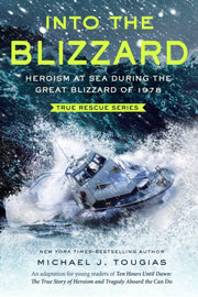 Into The Blizzard Young Readers Edition By Tougias, J., Michael