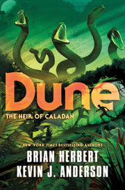 Dune The Heir Of Caladan By Brian Herbert