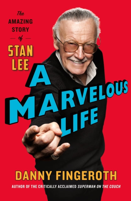 Marvelous Life By Danny Fingeroth